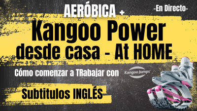 Pack AERÓBICA + KANGOO POWER (Subtitulo English)